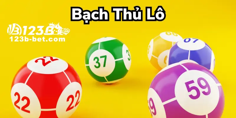 Các chiêu thức hiệu quả khi chơi bạch thủ lô
