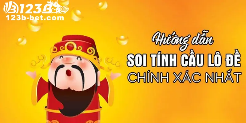 Bật mí những bí kíp soi cầu lô đề chuẩn xác tại 123B