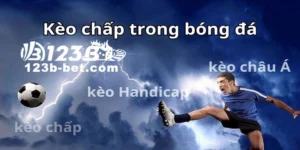 Các loại kèo chấp phổ biến