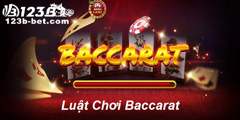 Giới thiệu về Baccarat 123B